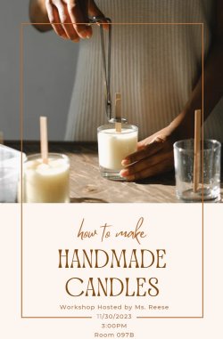 Candle making workshop Thursday, Nov. 30 from 3:00 to 4:00PM